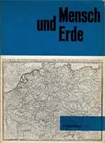 Mensch und Erde. Deutschland zwischen Ost und West. 