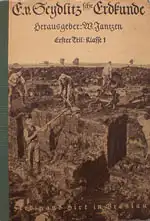 E. von Seydlitzsche Erdkunde für höhere Schulen. Erster Teil: Klasse 1, Deutschland. 