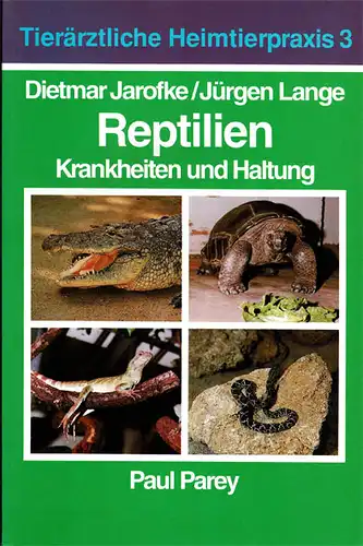 Reptilien. Krankheiten und Haltung (Tierärztliche Heimtierpraxis 3). 