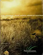 Die Pampa: Das Herz Argentiniens. 