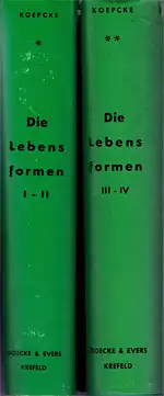 Die Lebensformen. Grundlagen zu einer universell gültigen biologischen Theorie. Alle 4 Teile hier in 2 Bänden. 