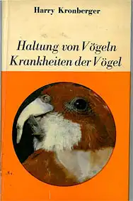 Haltung von Vögeln. Krankheiten der Vögel. 