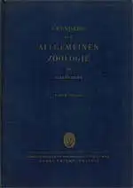 Grundriss der Allgemeinen Zoologie, 9 & 10. Auflage. 
