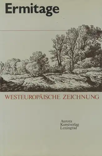 Ermitage - Westeuropäische Zeichnung. 