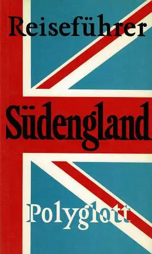 Südengland mit Kanalinseln. 