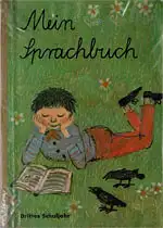 Mein Sprachbuch für Nordrhein-Westfalen: Wege zur Selbsttätigkeit und Stillarbeit im muttersprachlichen Unterricht. bearb. von einem Arbeitskreis rhein.-westf. Schulmänner unter Leitung von W. Lenartz-W. Buch-W. Ostermann, Drittes Schuljahr. 