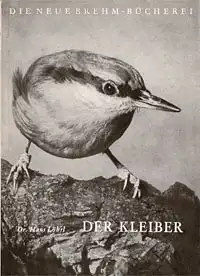 Der Kleiber (neue Brehm-Bücherei, Heft 196). 