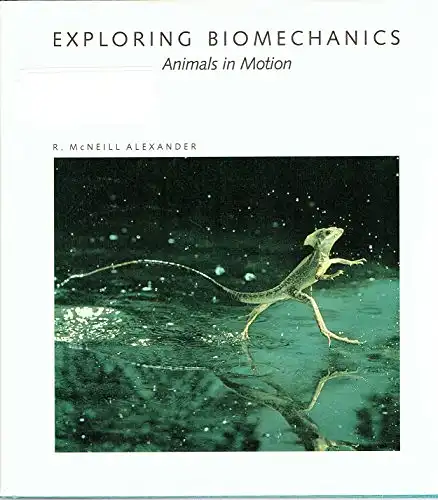 Exploring Biomechanics: Animals in Motion. 