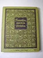 Novellen aus dem Tierleben. Entnommen dem Werke: Lebensbilder aus der Tierwelt.Teil 9. 21 Novellen mit 245 urkundtreuen Photographien nach dem Leben. 