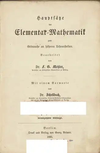 Hauptsätze der Elementar-Mathematik zum Gebrauche an höheren Lehranstalten. 