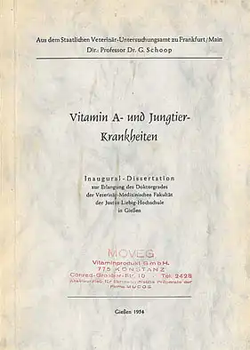 Vitamin A- und Jungtier-Krankheiten (Dissertation). 