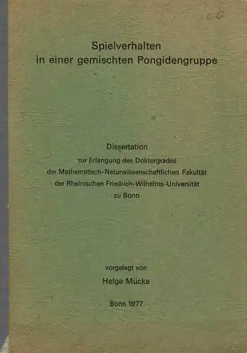 Spielverhalten in einer gemeinsamen Pongidengruppe (Dissertation). 