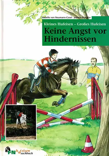 Kleines Hufeisen - Großes Hufeisen: Keine Angst vor Hindernissen. 