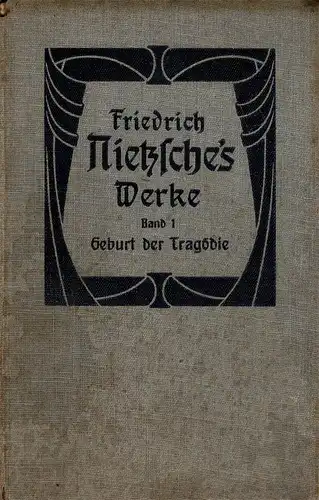 Die Geburt der Trag?die. Aus dem Nachla? 1869-1873 [= Taschen-Ausgabe, Bd. 1]. 