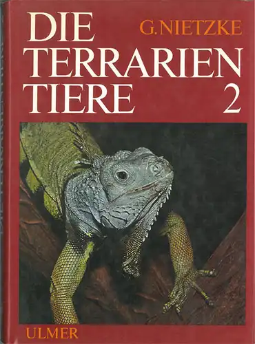 Die Terrarientiere. Band 2: Pflanzen im Terrarium, Zucht und Aufzucht, Freilandaufenthalt und Überwinterung; Krokodile, Echsen, Schlangen), 3., überarb. U. verb. Auflage. 