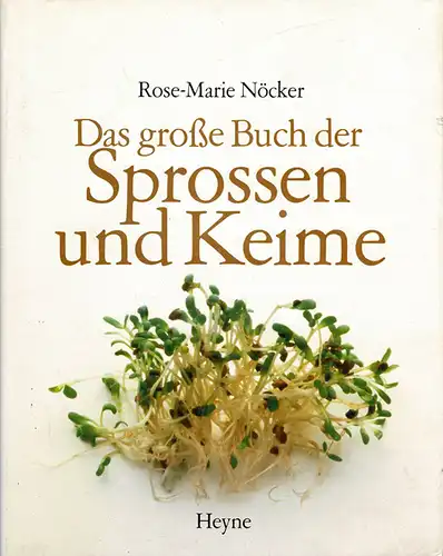 Das gro?e Buch der Sprossen und Keime. 