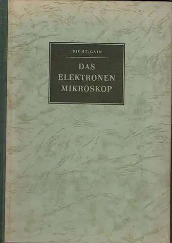 Das Elektronenmikroskop. 