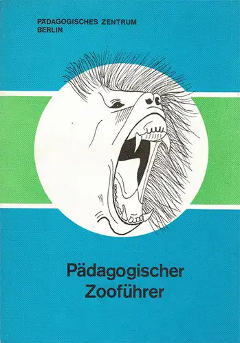 Pädagogischer Zooführer. 