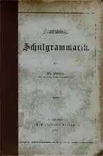 Französische Schulgrammatik. 