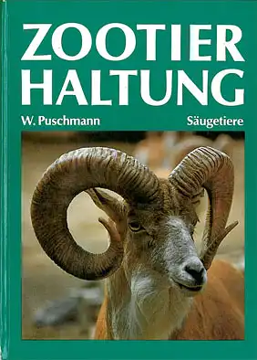 Zootierhaltung. Tiere in menschlicher Obhut. Band 2. Säugetiere. 