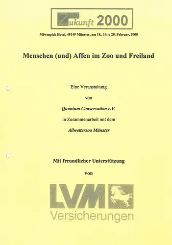 Zoo-Kunft Tagungsheft 2000. Menschen (und) Affen im Zoo und Freiland. 18.-20. Februar 2000, Münster. 
