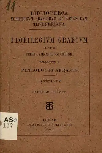 Florilegivm Graecvm in vsvm Primi Gymnasiorvm Ordinis collectvm A Philologis Afranis - Fascicvlvs V. 