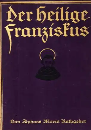 Der heilige Franziskus. 