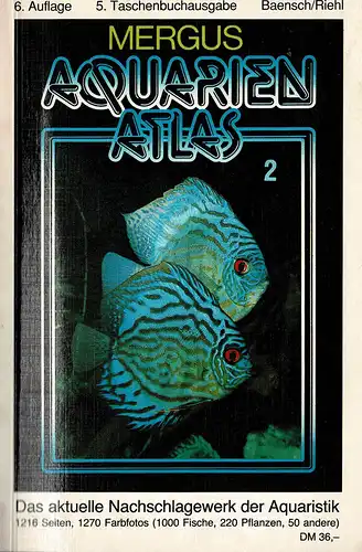 Aquarienatlas, Band 2, Seltene Fische und Pflanzen, 6. Aufl., 5. TB-Ausgabe. 