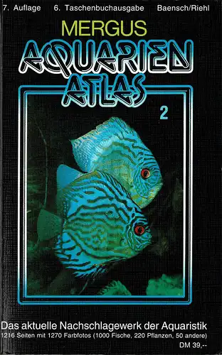 Aquarienatlas, Band 2, Seltene Fische und Pflanzen, 7. Aufl., 6. TB-Ausgabe. 