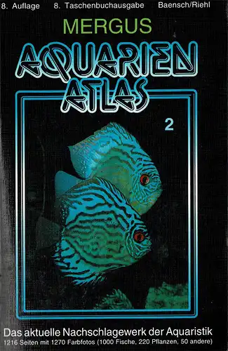 Aquarienatlas, Band 2, Seltene Fische und Pflanzen, 8. Aufl., 8. TB-Ausgabe. 