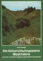 Die Naturschutzgebiete Westfalens und des früheren Regierungsbezirks Osnabrück. 4., verb. und erw. Auflage. 