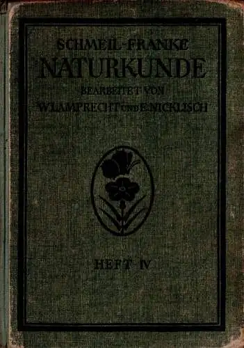 Naturkunde für höhere Mädchenschulen, Lyzeen und Studienanstalten. 4. Heft: Unter-Sekunda (36. Auflage). 