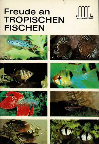 Freude an tropischen Fischen. 