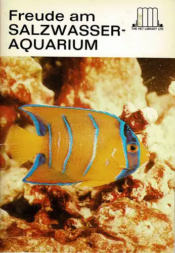 Freude am Salzwasser-Aquarium. 