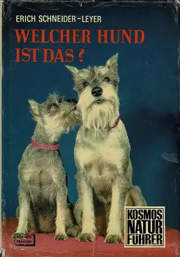 Welcher Hund ist das? Ein Bestimmungsbuch f?r Hundefreunde. 