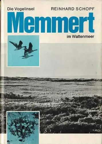 Die Vogelinsel Memmert im Wattenmeer. 1.Auflage. 