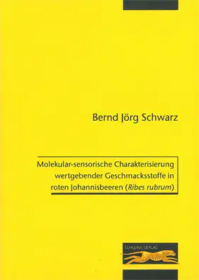 Molekular-sensorische Charakterisierung wertgebender Geschmacksstoffe in roten Johannisbeeren (Ribes rubrum). 