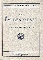 Der Dogenpalast. Kunsthistorischer Führer. 