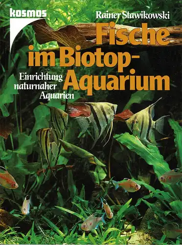 Fische im Biotop-Aquarium. Einrichtung naturnaher Aquarien. 