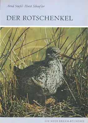 Der Rotschenkel. Tringa totanus. (Neue Brehm-Bücherei. Heft 562). 