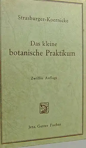 Das kleine botanische Praktikum f?r Anf?nger. Anleitung zum Selbststudium der mikroskopischen Botanik und Einf?hrung in die mikroskopische Technik. 