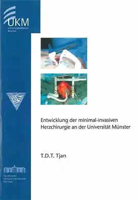 Entwicklung der minimal-invasiven Herzchirurgie an der Universit?t M?nster. 