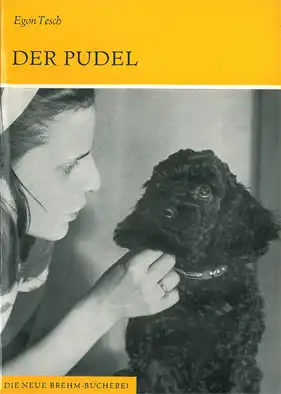 Der Pudel - Ein Leitfaden für Haltung und Zucht. (Neue Brehm-Bücherei, Band 395). 