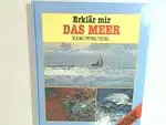 Erklär mir das Meer. 