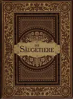 Die Säugetiere in Wort und Bild. 