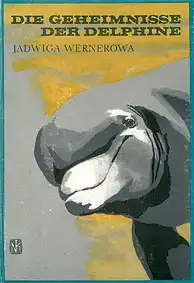 Die Geheimnisse der Delphine. 
