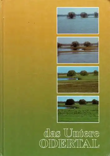 Das Untere Odertal - Bilder einer Flußlandschaft. 