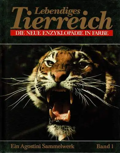 Lebendiges Tierreich. Die neue Enzyklopädie in Farbe. Die ersten 18 Bände des Agostini Sammelwerks. (Band 1-18). 