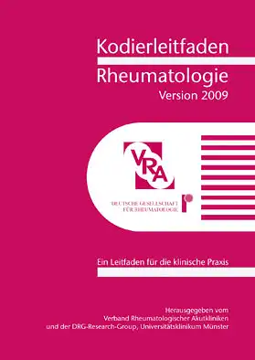 Kodierleitfaden Rheumatologie 2009. Ein Leitfaden für die klinische Praxis. 