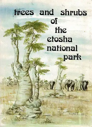 Trees and Shrubs of the Etosha National Park. 